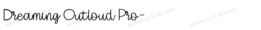 Dreaming Outloud Pro字体转换